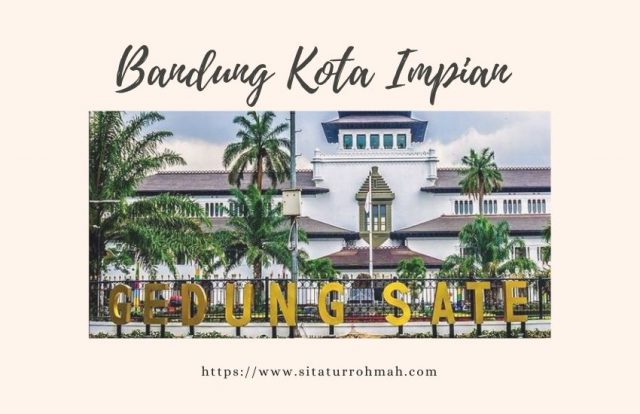 Bandung kota impian