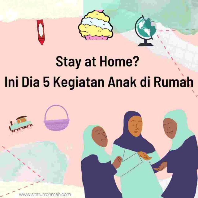 5 Ide Kreatif Kegiatan Anak di Rumah