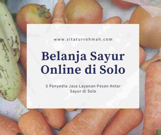 Belanja Sayur Online di Solo
