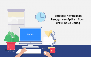 kemudahan aplikasi zoom