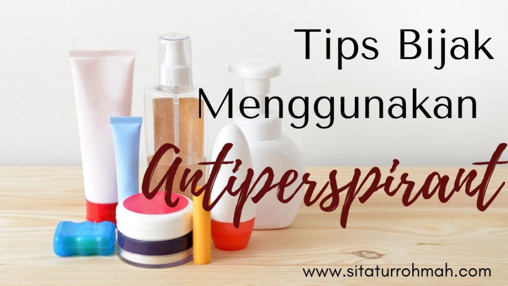 Mengenal Antiperspirant Mengenal Antiperspirant