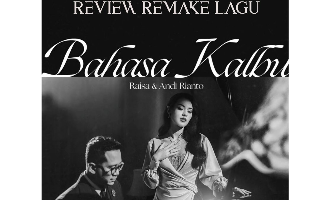 Remake Lagu Bahasa Kalbu