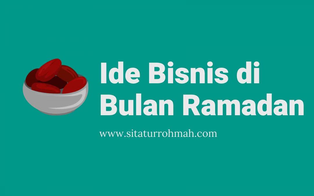 Ide bisnis bulan Ramadan