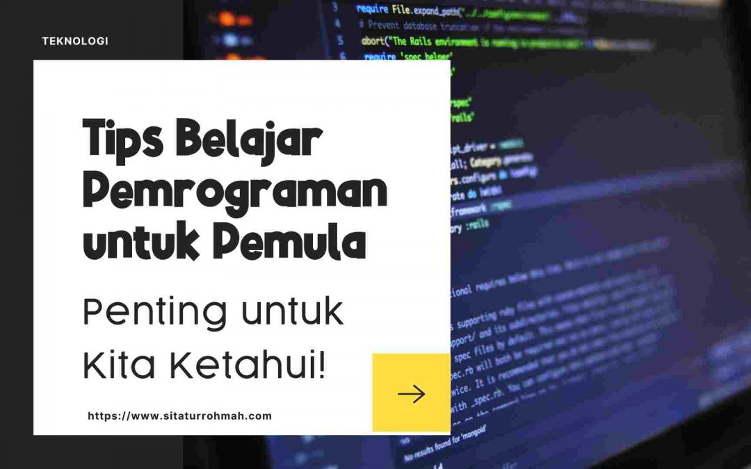 Tips Belajar Pemrograman untuk Pemula