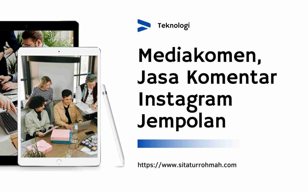 Mediakomen, Jasa Komentar Instagram Jempolan