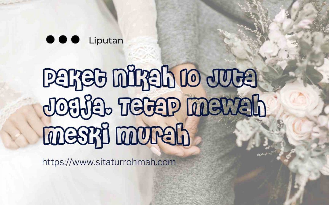 Paket Nikah 10 Juta Jogja