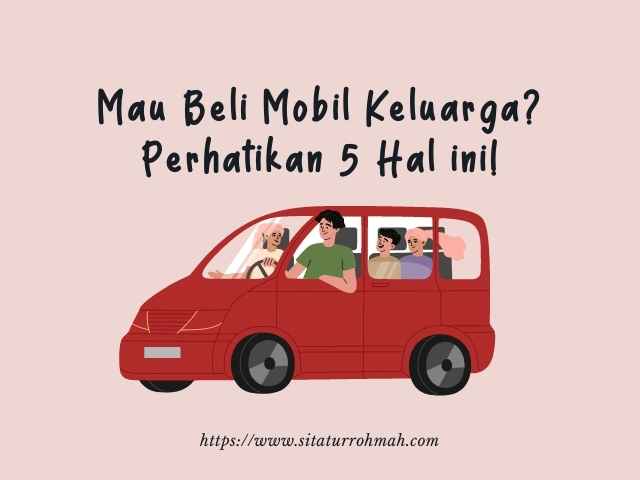 mobil keluarga tips membeli