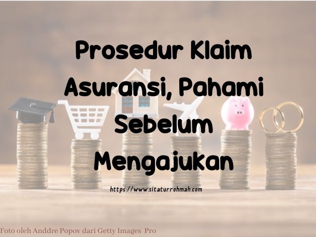 Prosedur Klaim Asuransi, Pahami Sebelum Mengajukan