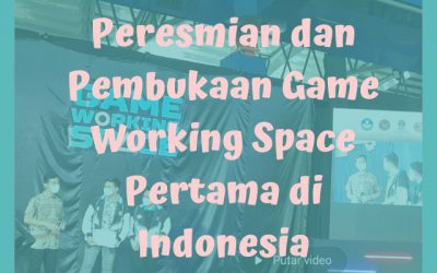 Game Working Space Pertama di Indonesia