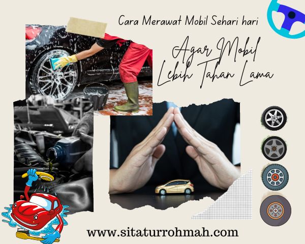 5 Cara Merawat Mobil Sehari hari Agar Lebih Tahan Lama