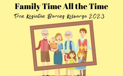 Family Time All the Time, Tren Baru di 2023